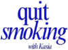 Quit Smoking with Kasia